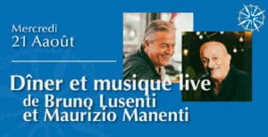 Dîner accompagné de musique live de Bruno Lusenti et Maurizio Manenti